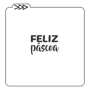 Estêncil - Feliz Páscoa 02