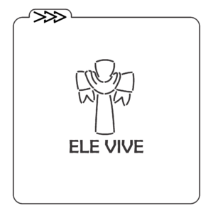 Estêncil Páscoa - Ele Vive